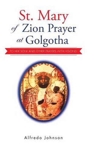 Cover image for St. Mary of Zion Prayer at Golgotha