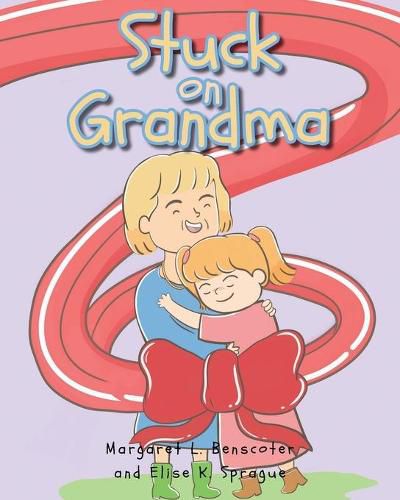 Cover image for Stuck on Grandma