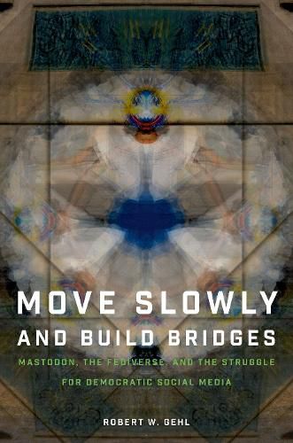 Cover image for Move Slowly and Build Bridges