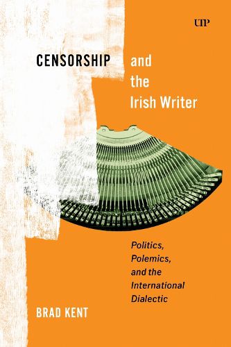 Cover image for Censorship and the Irish Writer