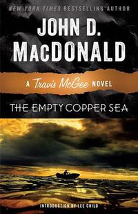 Cover image for The Empty Copper Sea: A Travis McGee Novel