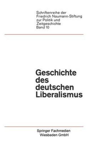 Geschichte Des Deutschen Liberalismus