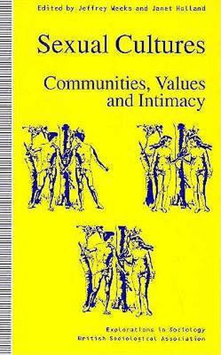 Cover image for Sexual Cultures: Communities, Values and Intimacy