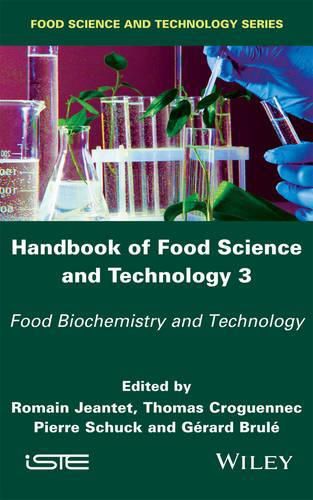 Cover image for Handbook of Food Science and Technology 3: Food Biochemistry and Technology