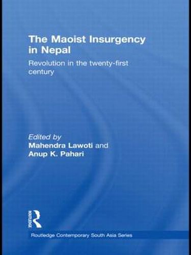 Cover image for The Maoist Insurgency in Nepal: Revolution in the Twenty-first Century