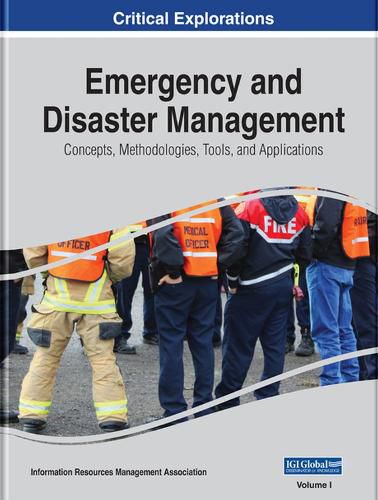 Cover image for Emergency and Disaster Management: Concepts, Methodologies, Tools, and Applications