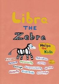 Cover image for Libra the Zebra Helps the Kids