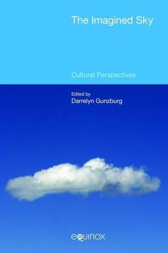 Cover image for The Imagined Sky: Cultural Perspectives