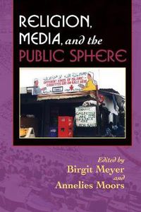 Cover image for Religion, Media, and the Public Sphere