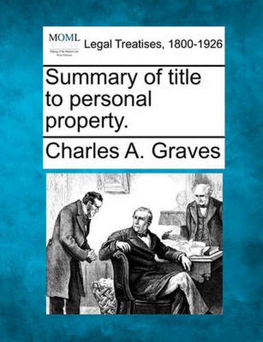 Cover image for Summary of Title to Personal Property.