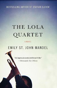 Cover image for The Lola Quartet: A Suspense Thriller