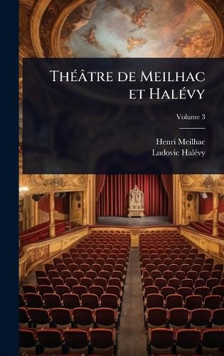 Cover image for ThA(c)atre de Meilhac et HalA(c)vy