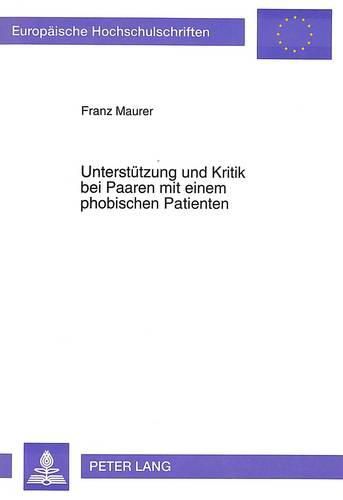 Cover image for Unterstuetzung Und Kritik Bei Paaren Mit Einem Phobischen Patienten