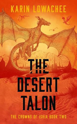 Cover image for The Desert Talon: Volume 2