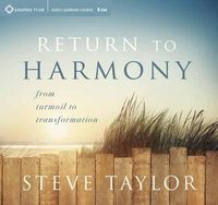 Cover image for Return to Harmony: From Turmoil to Transformation