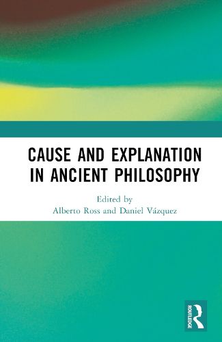 Cover image for Cause and Explanation in Ancient Philosophy