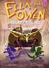 Cover image for Ella and Owen 9: Grumpy Goblins