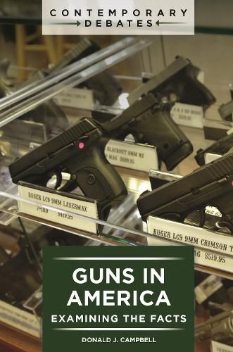 Cover image for Guns in America: Examining the Facts