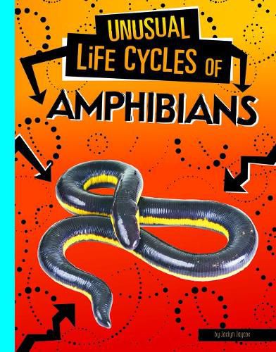 Unusual Life Cycles of Amphibians