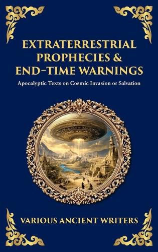 Cover image for Extraterrestrial Prophecies & End‐Time Warnings