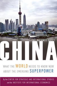 Cover image for China - The Balance Sheet - What the World Needs to Know Now About the Emerging Superpower