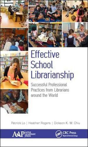 Cover image for Effective School Librarianship: Successful Professional Practices from Librarians around the World: (2-volume set)