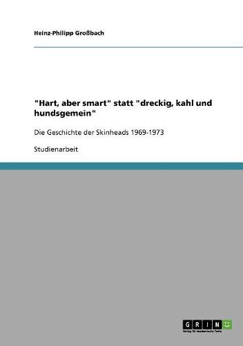 Cover image for Hart, Aber Smart Statt Dreckig, Kahl Und Hundsgemein