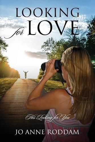 Cover image for Looking for Love: He's Looking for You