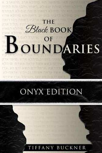 The Black Book of Boundaries: Onyx Edition