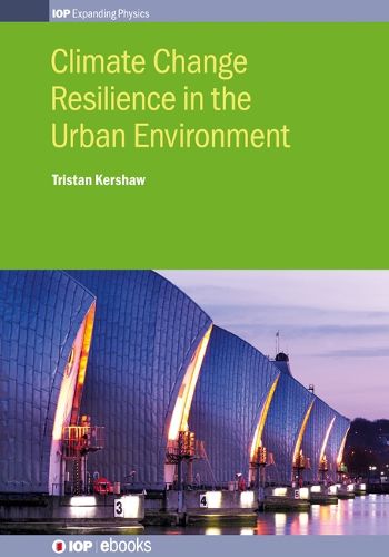 Cover image for Climate Change Resilience in the Urban Environment