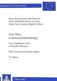 Cover image for New Ways in Statistical Methodology: From Significance Tests to Bayesian Inference