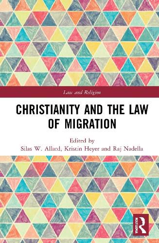 Cover image for Christianity and the Law of Migration