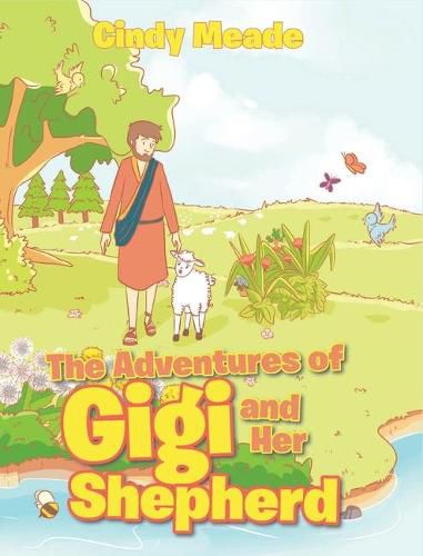 Cover image for The Adventures of Gigi and Her Shepherd