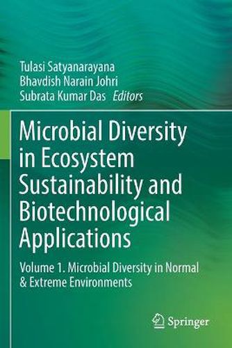 Cover image for Microbial Diversity in Ecosystem Sustainability and Biotechnological Applications: Volume 1. Microbial Diversity in Normal & Extreme Environments