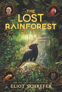 Cover image for The Lost Rainforest #1: Mez's Magic