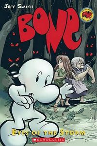 Cover image for Eyes of the Storm: A Graphic Novel (Bone #3): Eyes of the Stormvolume 3