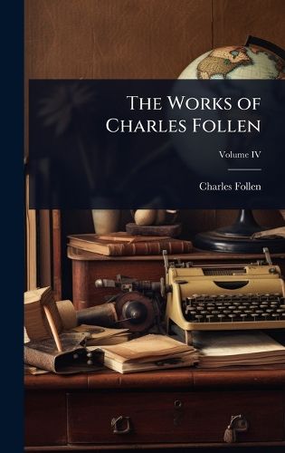 Cover image for The Works of Charles Follen