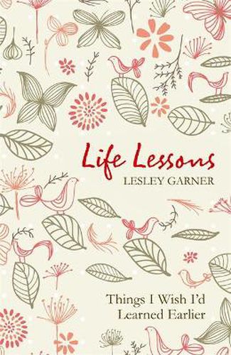 Cover image for Life Lessons: Things I Wish I'd Learned Earlier