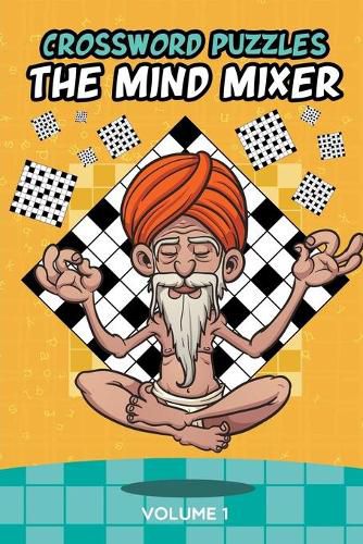 Cover image for Crossword Puzzles: The Mind Mixer Volume 1