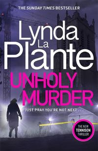 Cover image for Unholy Murder: The edge-of-your-seat Sunday Times bestselling crime thriller