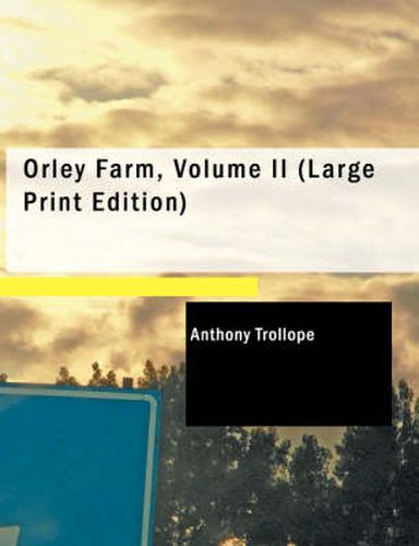 Cover image for Orley Farm, Volume II