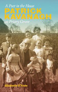 Cover image for A Poet in the House: Patrick Kavanagh at Priory Grove
