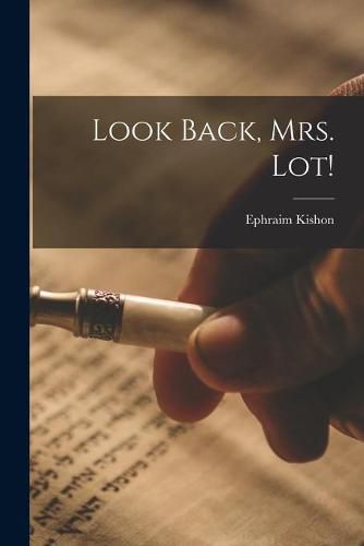 Cover image for Look Back, Mrs. Lot!