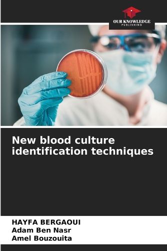 Cover image for New blood culture identification techniques