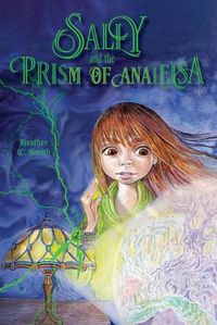 Cover image for Sally and the Prism of Analeisa