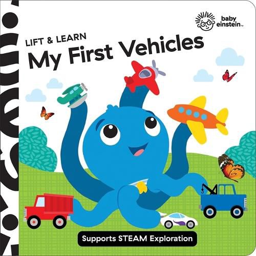 Cover image for Baby Einstein: My First Vehicles Lift & Learn: Lift & Learn