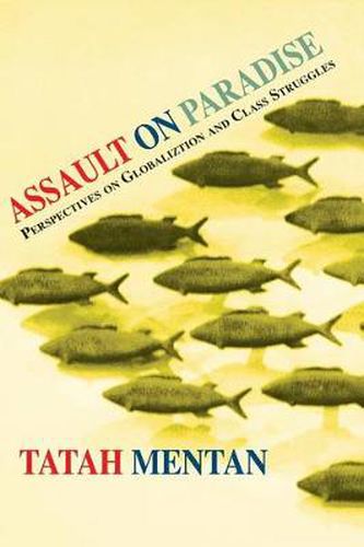 Cover image for Assault on Paradise. Perspectives on Globalization and Class Struggles