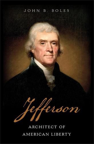 Jefferson: Architect of American Liberty