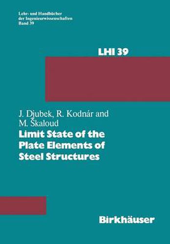 Cover image for Limit State of the Plate Elements of Steel Structures