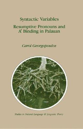 Cover image for Syntactic Variables: Resumptive Pronouns and A' Binding in Palauan
